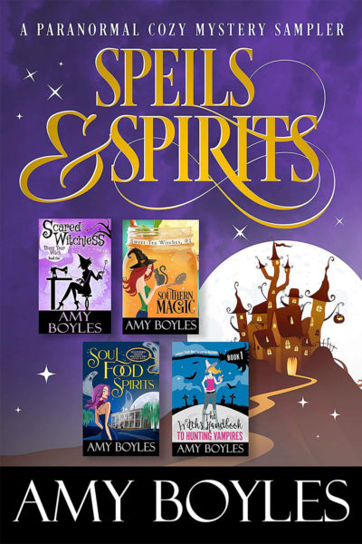 Spells and Spirits: A Paranormal Cozy Mystery Sampler